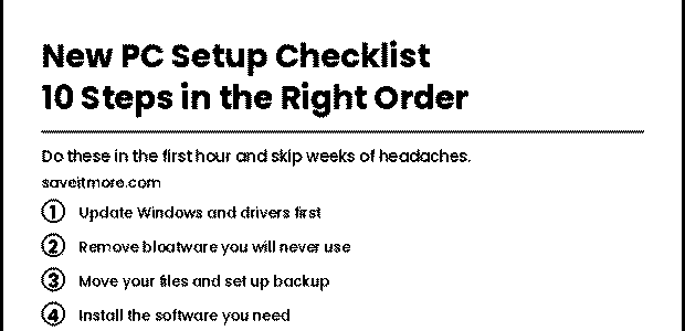 New PC setup checklist: update Windows and drivers, remove bloatware, move files and set up backup