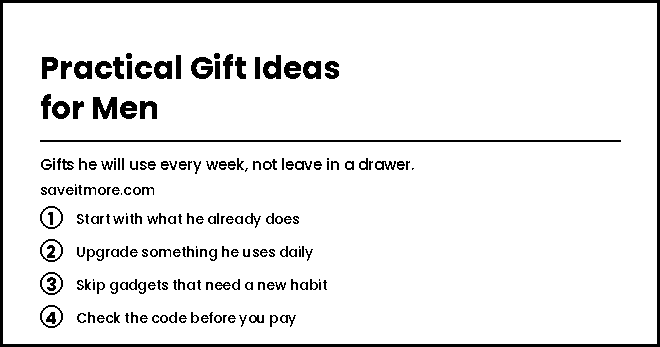 Practical gift ideas for men: start with what he does, upgrade something he uses daily